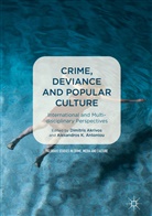 Dimitri Akrivos, Dimitris Akrivos, Alexandros K. Antoniou, K Antoniou, K Antoniou - Crime, Deviance and Popular Culture