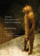 Donald Wesling - Animal Perception and Literary Language