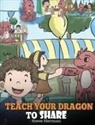 Steve Herman - Teach Your Dragon To Share