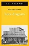 William Faulkner, M. Materassi, Mario Materassi - Luce d'agosto