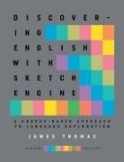 James Thomas - Discovering English with Sketch Engine 2nd Edition