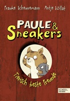 Frauk Scheunemann, Frauke Scheunemann, Frauke (Dr.) Scheunemann, Antje Szillat, Nikolai Renger - Paule & Sneakers (Band 2)