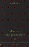 Ian Fleming, M. Codignola - I diamanti sono per sempre