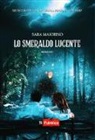 Sara Maiorino - Lo smeraldo lucente