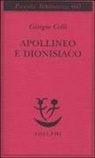 Giorgio Colli, E. Colli - Apollineo e dionisiaco