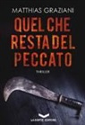 Matthias Graziani - Quel che resta del peccato