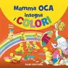 Anna Casalis, Tony Wolf - Mamma Oca insegna i colori