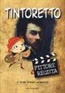 S. Nardella - Tintoretto. Pittore e regista!