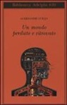 Aleksandr Lurija - Un mondo perduto e ritrovato