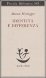Martin Heidegger, G. Gurisatti - Identità e differenza