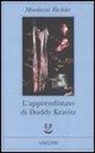 Mordecai Richler - L'apprendistato di Duddy Kravitz