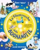 Silvia D'Achille, Tony Wolf - Le filastrocche della buonanotte