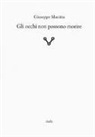Giuseppe Manitta - Gli occhi non possono morire