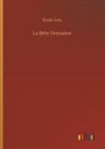 Émile Zola - La Bête Humaine