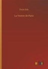 Émile Zola - La Ventre de Paris