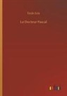 Émile Zola - Le Docteur Pascal