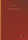 Émile Zola - Le Docteur Pascal