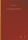 Émile Zola - La Conquête de Plassans