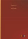 Émile Zola - La curée
