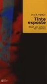 Luca Venzi - Tinte esposte. Studi sul colore nel cinema
