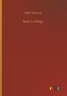 Edith Wharton - Sous La Neige