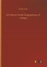 Émile Zola - Ed. Manet: étude biographique et critique