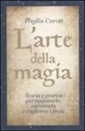 Phyllis Curott - L'arte della magia