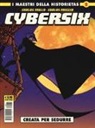 Carlos Meglia, Carlos Trillo - Cybersix. I maestri della historietas