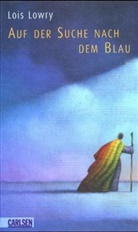 Lois Lowry - Auf der Suche nach dem Blau