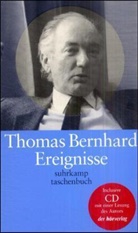 Thomas Bernhard - Ereignisse, m. Audio-CD