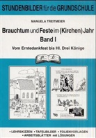 Manuela Treitmeier - Brauchtum und Feste im (Kirchen)Jahr - 1: Vom Erntedank bis Hl. Drei Könige