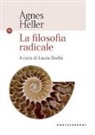Ágnes Heller, L. Boella - La filosofia radicale