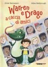 Ariel Bernstein, Mike Malbrough, M. Malbrough - Warren e Drago a caccia di amici