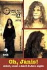 B. Shapiro - Oh, Janis! Ardori, amori e dolori di Janis Joplin
