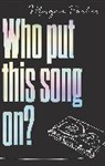 Morgan Parker - Who Put This Song On?