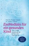 Andrea Überall, Andrea (Dr.) Überall, Florian Überall, Florian (Prof. Dr. Überall - EssMedizin für ein gesundes Kind