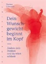Thomas Hohensee - Dein Wunschgewicht beginnt im Kopf