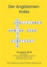 Sprachkrei Deutsch, Verein Muttersprache, Sprachkreis Deutsch, Sprachkreis Deutsch, Verein Deutsche Sprache, Verein Deutsche Sprache... - Der Anglizismen-Index 2018