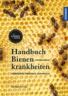 Dr. Friedrich Pohl, Friedrich Pohl, Friedrich (Dr.) Pohl - Handbuch Bienenkrankheiten