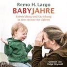 Remo H. Largo, Helge Heynold - Babyjahre, 2 Audio-CD, 2 MP3 (Hörbuch)
