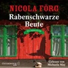 Nicola Förg, Michaela May - Rabenschwarze Beute, 5 Audio-CD (Hörbuch)