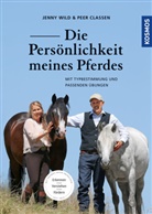 Peer Claßen, Jenn Wild, Jenny Wild - Die Persönlichkeit meines Pferdes