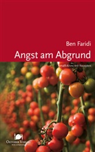 Ben Faridi - Angst am Abgrund