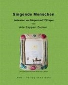 Ada Zapperi Zucker - Singende Menschen