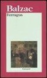 Honoré de Balzac - Ferragus