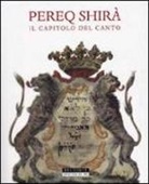 Yarona Pinhas, S. Guastalla - Pereq Shirà. Il capitolo del canto