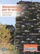 Angelo Guerraggio - Matematica per le scienze. Ediz. mylab