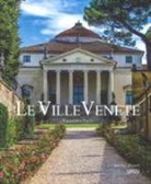 Valentina Facci - Le ville venete. Ediz. italiana e inglese