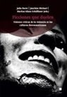 Julia Borst, Joachim Michael, Julia Borst, Joachim Michael, Markus Klaus Schäffauer - Ficciones que duelen