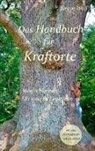 Jürgen Wolf - Das Handbuch für Kraftorte